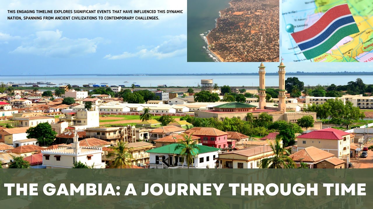 The Gambia: A Journey Through Time - The Smiling Coast of Africa 🌍