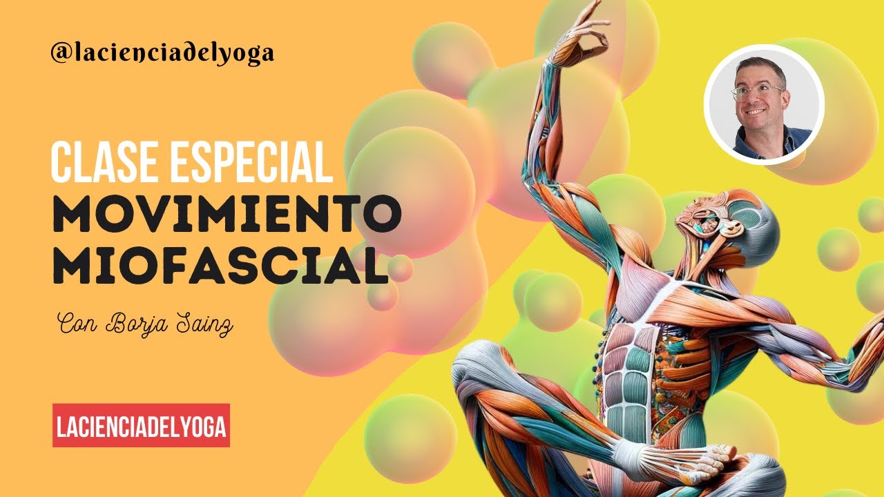 Movimiento miofascial 2 con Borja Sainz