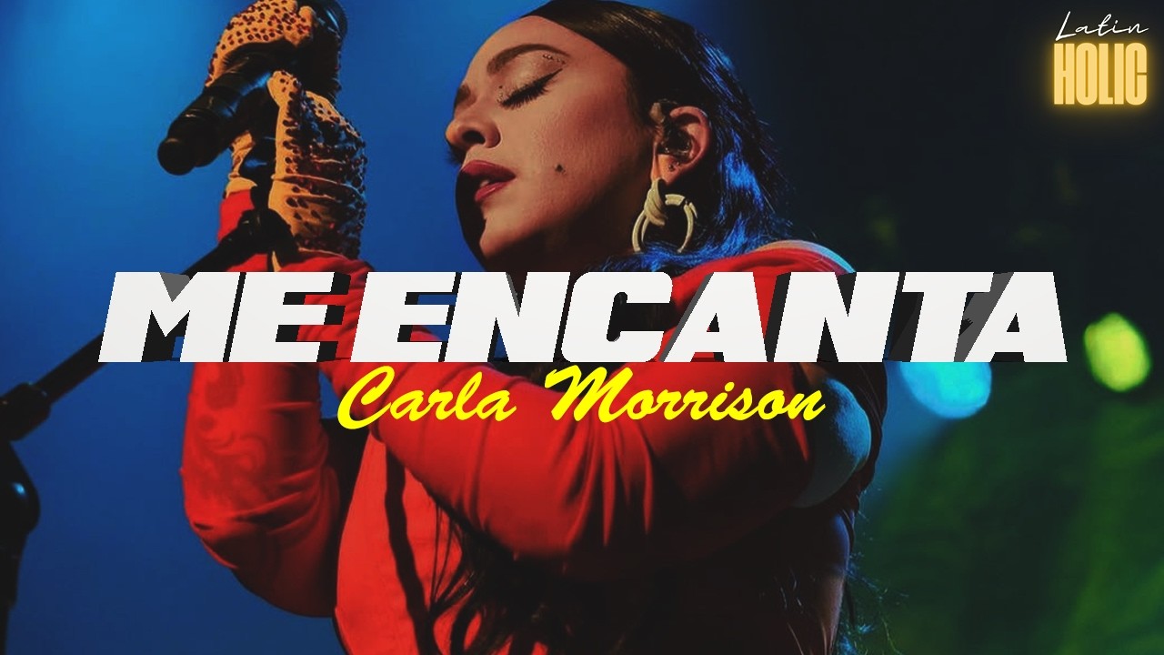 Carla Morrison - Me encanta (Letra)