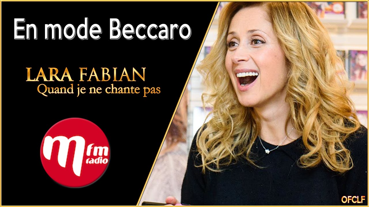 MFM Radio - Lara Fabian En mode Beccaro (12h-13h) (20-11-15)
