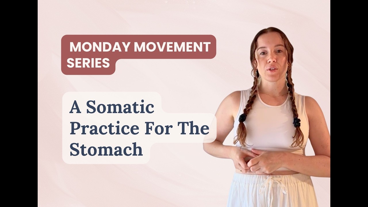 Explore the Stomach through a Somatic Exercise that addresses the mind, heart and soul.