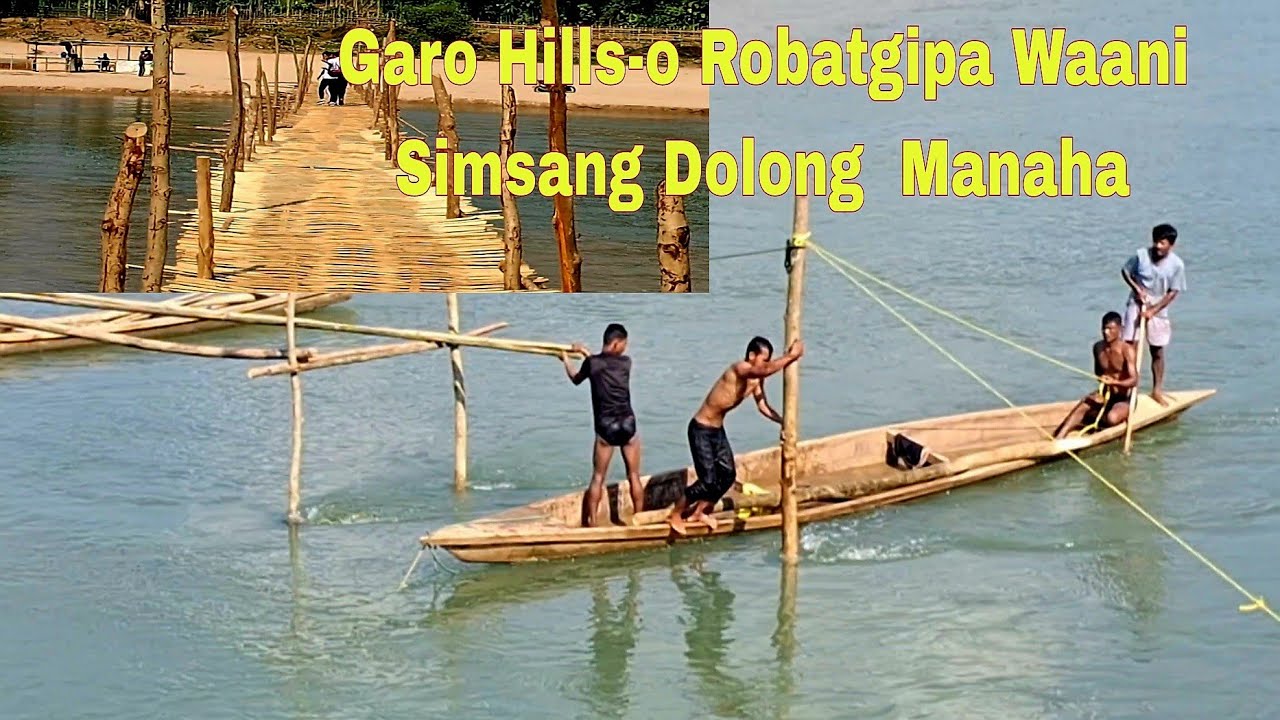 Garo Hills-o Robatsranggipa Simsang Dolong Wa'achi Tanigipa Matchotaha