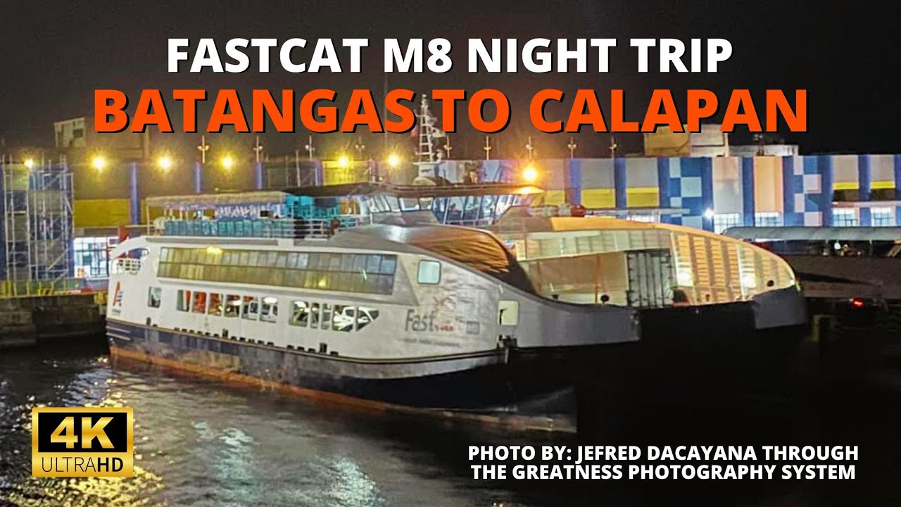 Batangas to Calapan via RoRo Ferry | FastCat M8 Night Trip