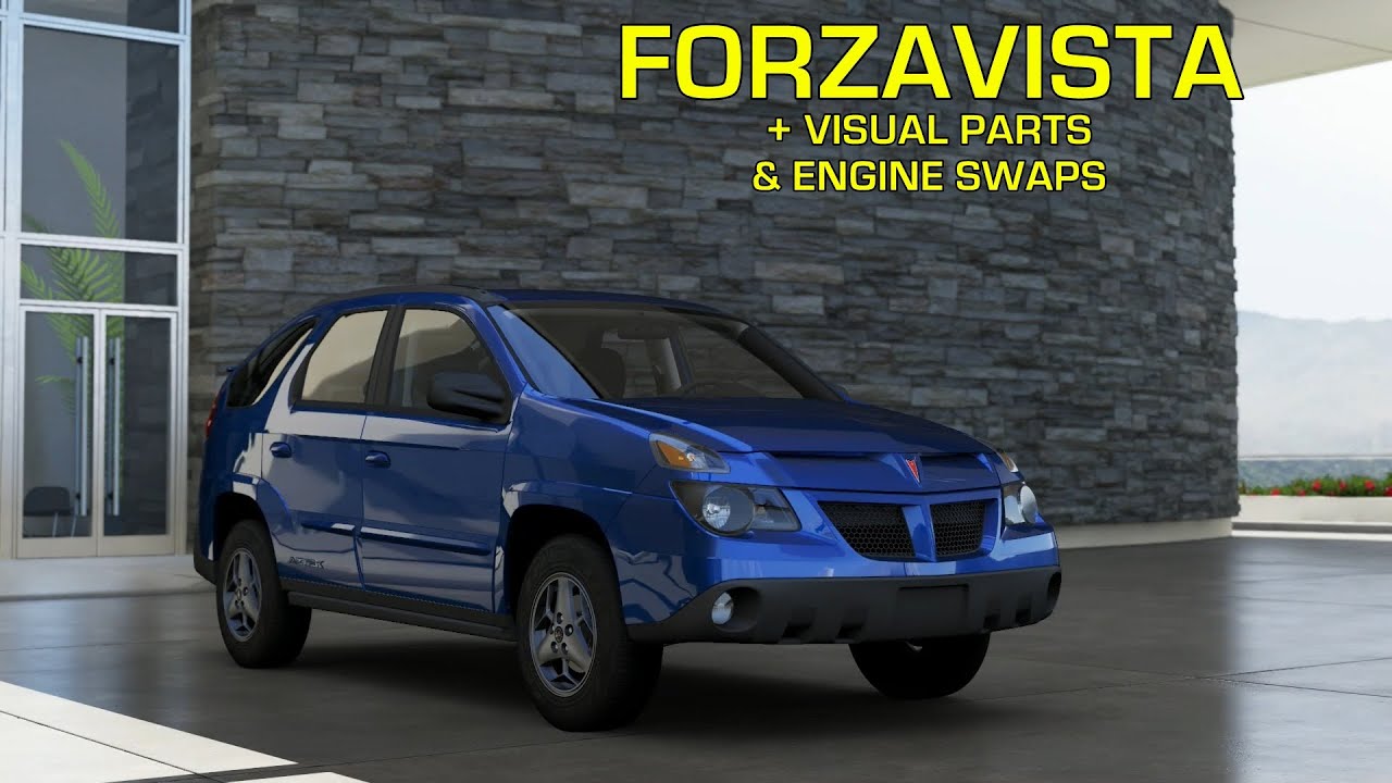 Forza Motorsport 6 - 2005 Pontiac Aztek Forzavista + Visual Parts & Engine Swaps