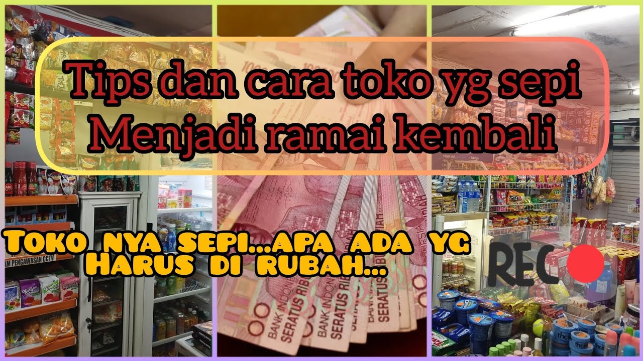 cara agar toko yang sepi menjadi ramai kembali//selalu evaluasi toko dan berbenah#warungsembako