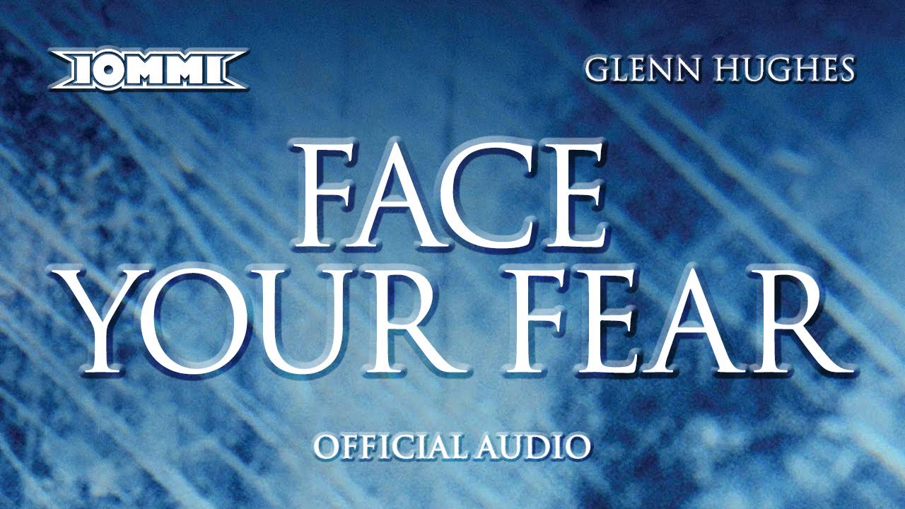 Tony Iommi feat. Glenn Hughes - Face Your Fear (Official Audio)