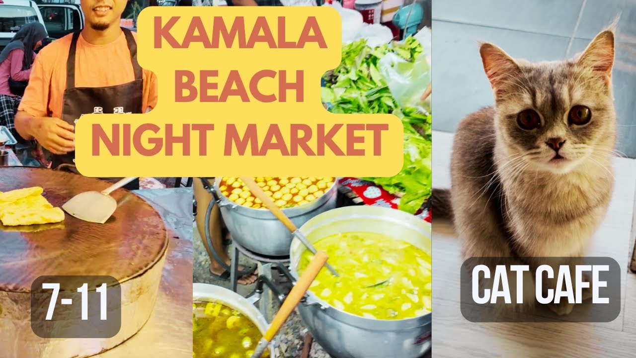 ☀️ Kamala Beach Phuket Thailand Cat Cafe, Night Market and 7-11 Walk Thru. Walking Tour Treadmill 4K