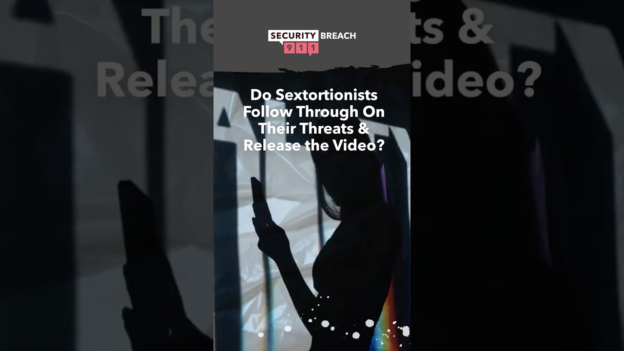 Do Sextortionists Follow Through On Their Threats & Release the Video?
