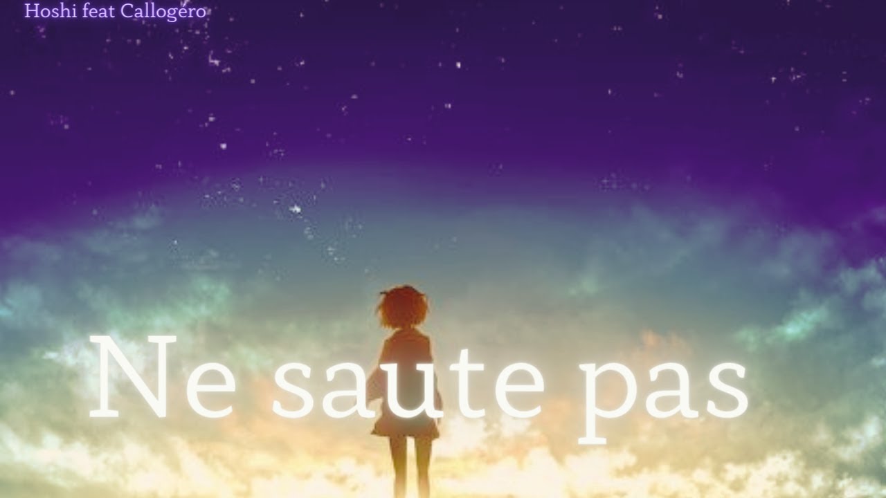 [amv-nightocre] Ne saute pas by Hoshi feat Callogero | + lyrics