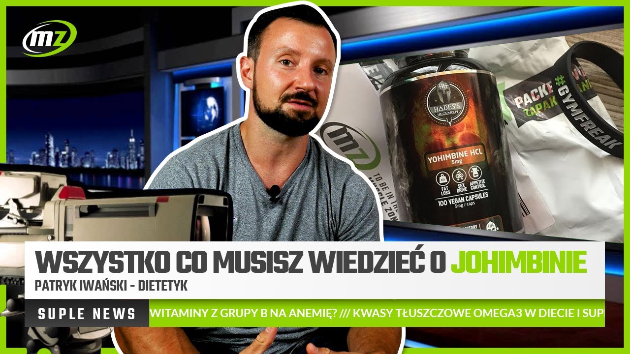 Wszystko co musisz wiedzieć o Johimbinie  | #SUPLENEWS