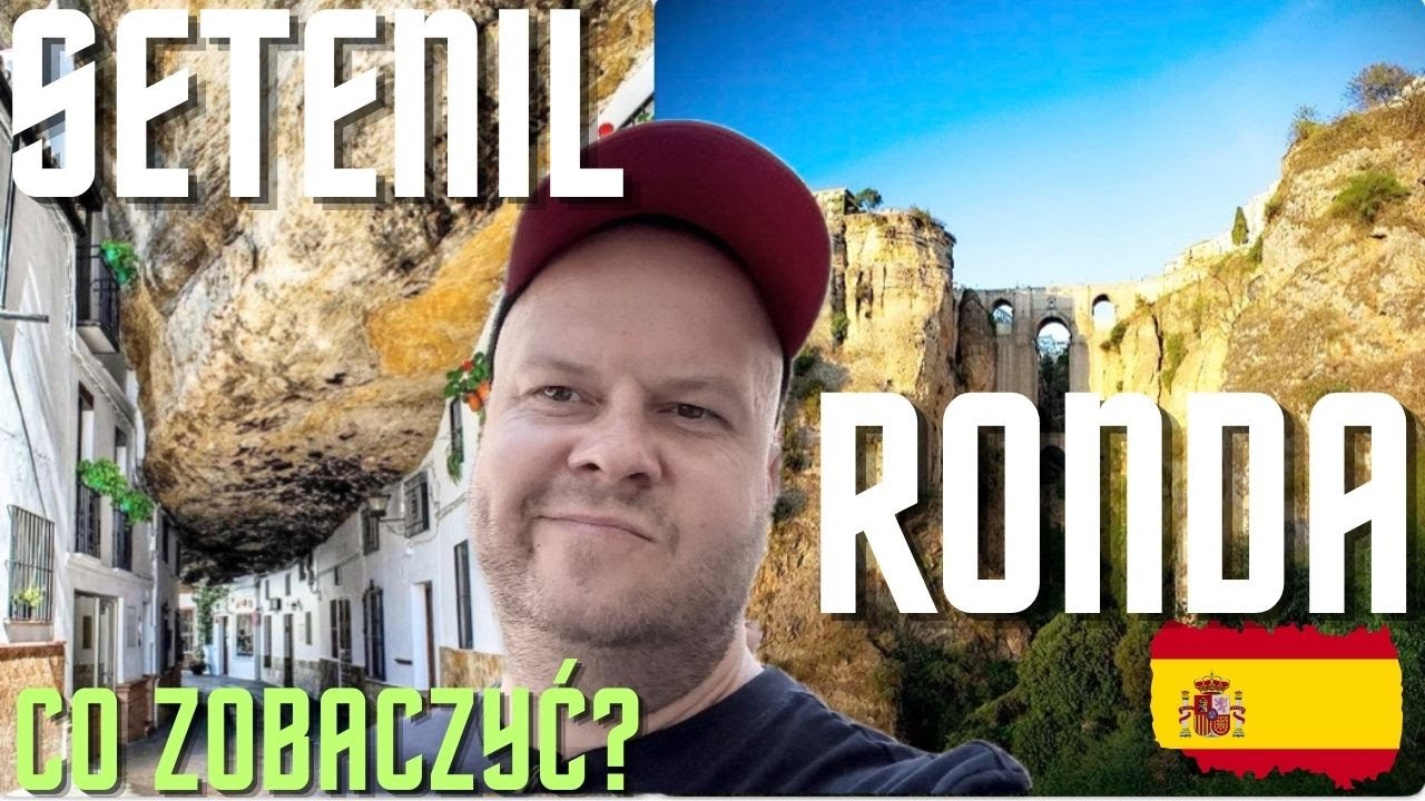 RONDA, SETENIL - Niezapomniana wycieczka po Andaluzji!