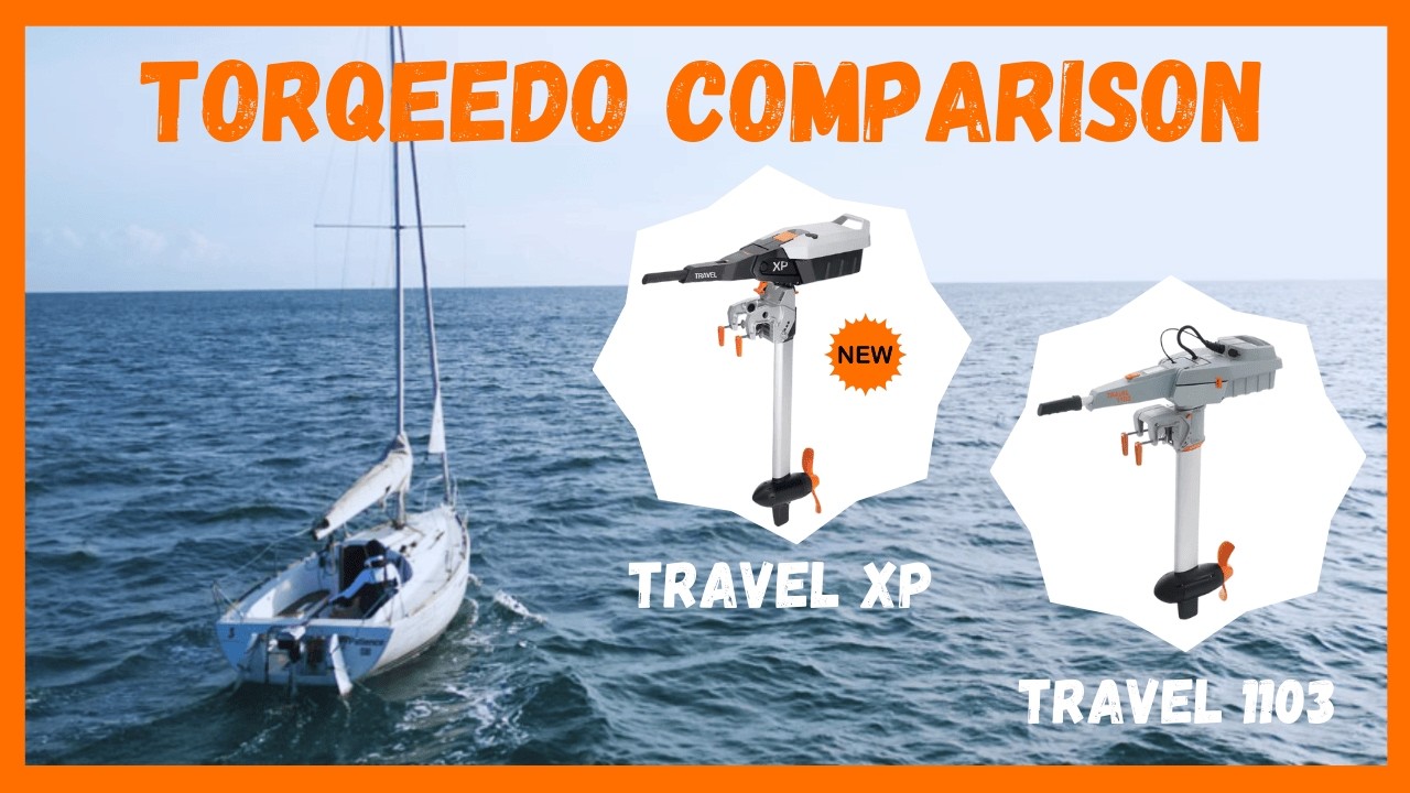 Electric Outboards Compared: Old Torqeedo Travel 1103 vs New Travel S and XP