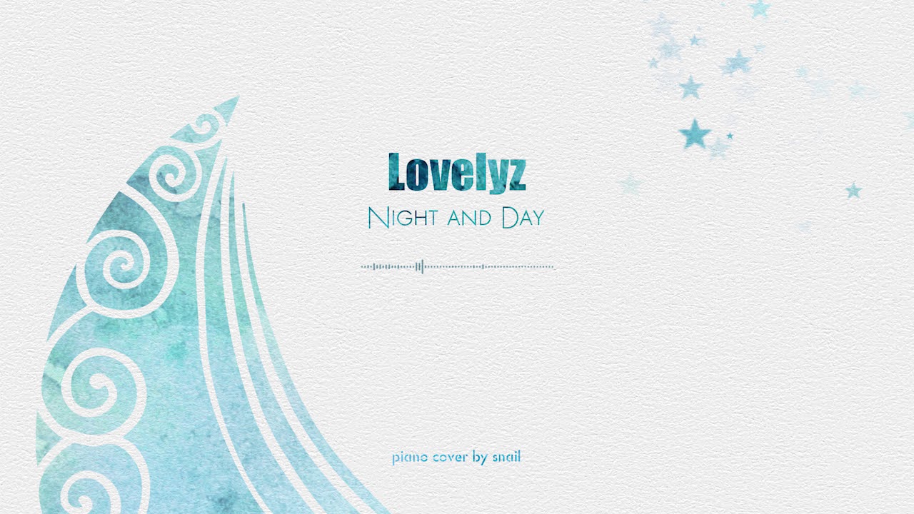 Lovelyz(러블리즈) - Night and Day(piano cover)