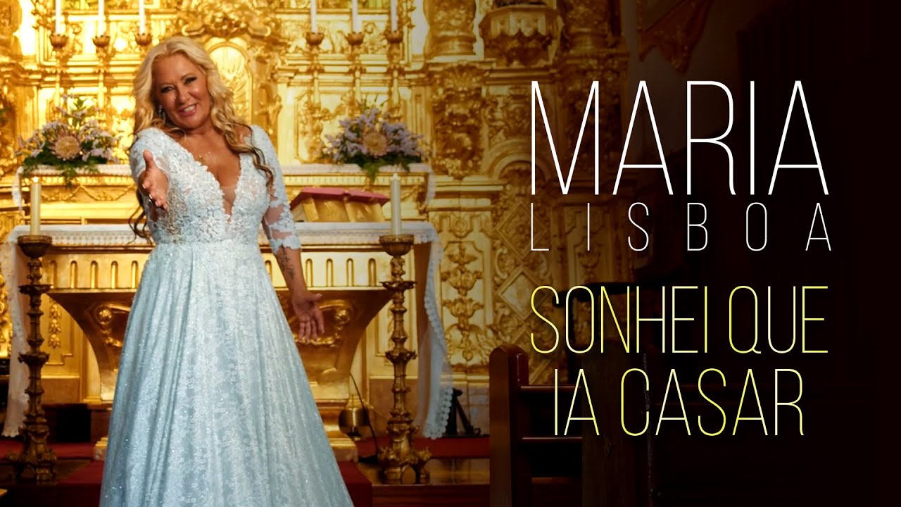 Maria Lisboa - Sonhei que Ia Casar (Official Video)