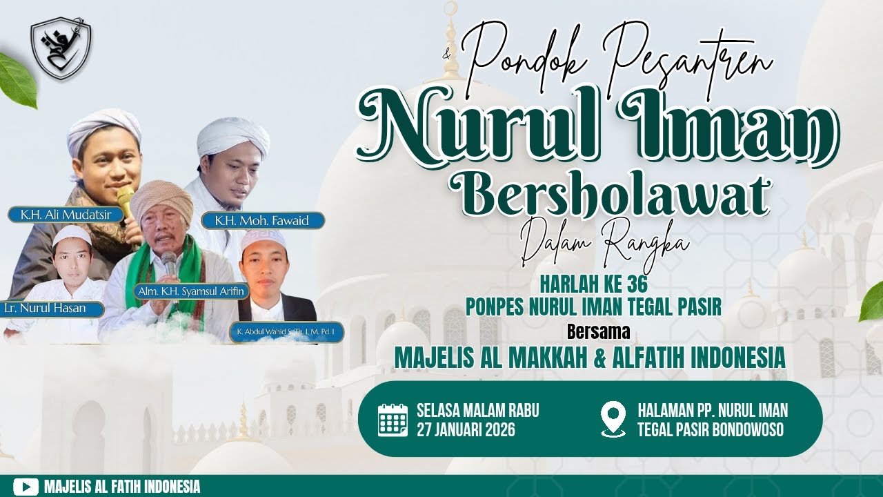 🔴LIVE PP. NURUL IMAN BERSHOLAWAT BERSAMA MAJELIS AL FATIH INDONESIA & ALMAKKAH TEGAL PASIR