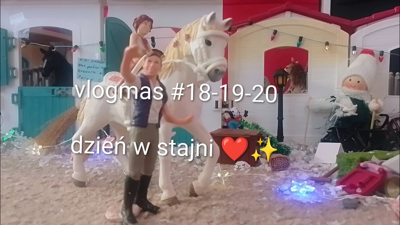 Vlogmas #18-19-20 🎄⭐dzień w stajni ❤️✨#schleich