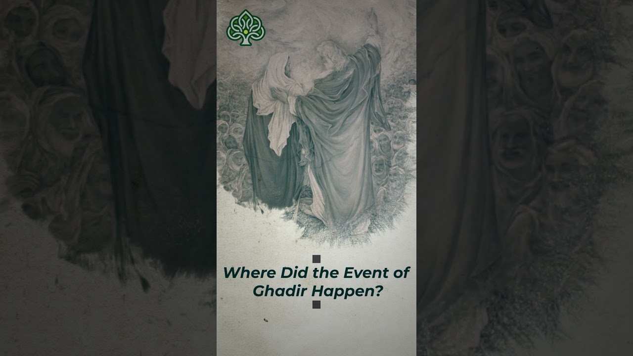 Where Did the Event of Ghadir Happen? #ghadir #islam