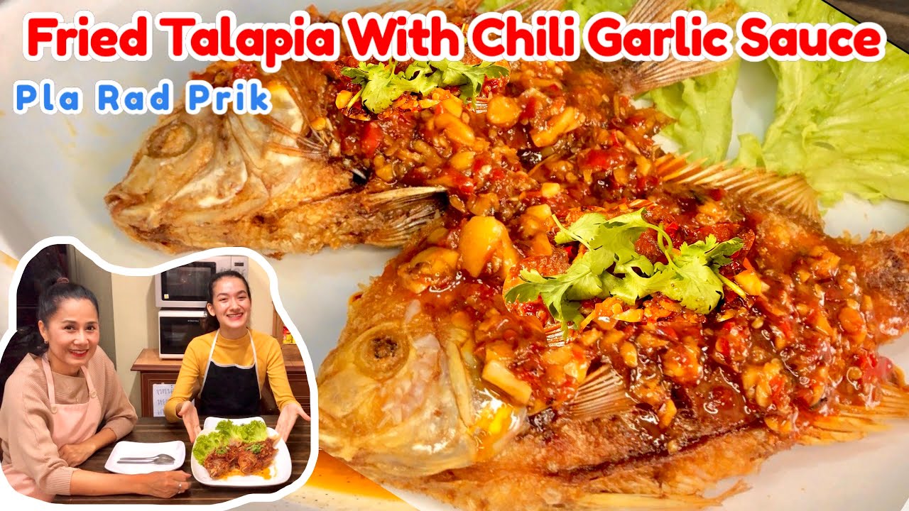 The BEST Pla Rad Prik | Crispy Fish w/ Chili Garlic Sauce & Introducing the Cook behind this channel