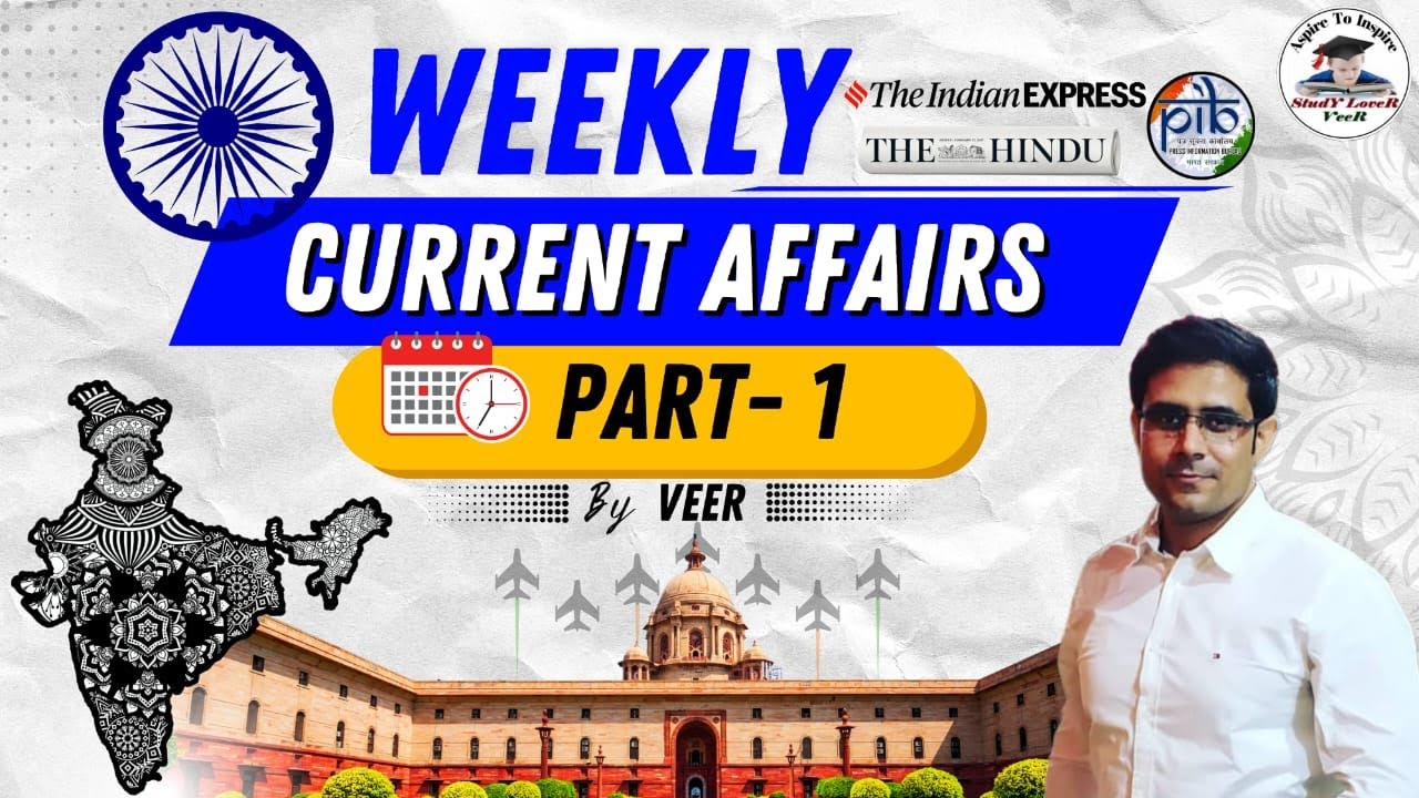 Weekly Current Affairs 2025 | Daily Current Affairs 2025 | UPSC Current Affairs | SLV Civil Services
