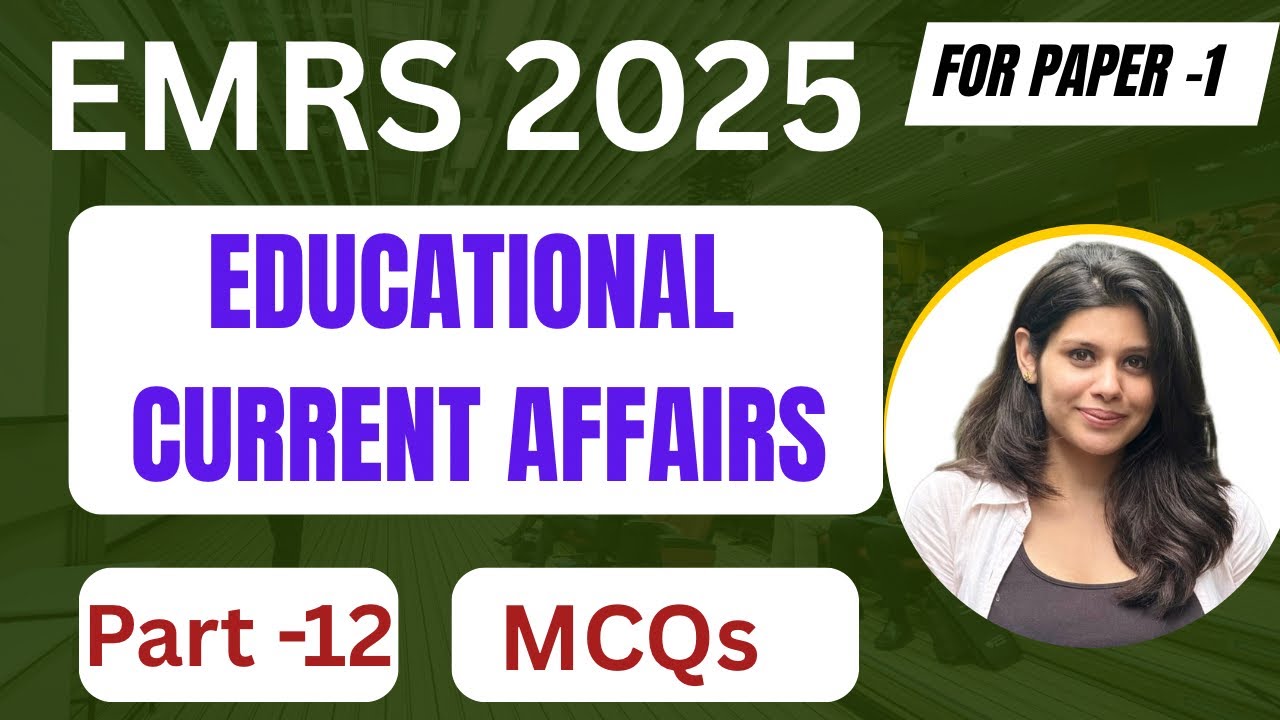 EMRS 2025 | Educational Current Affairs pyq | Emrs Education related current affairs | Education GK😃