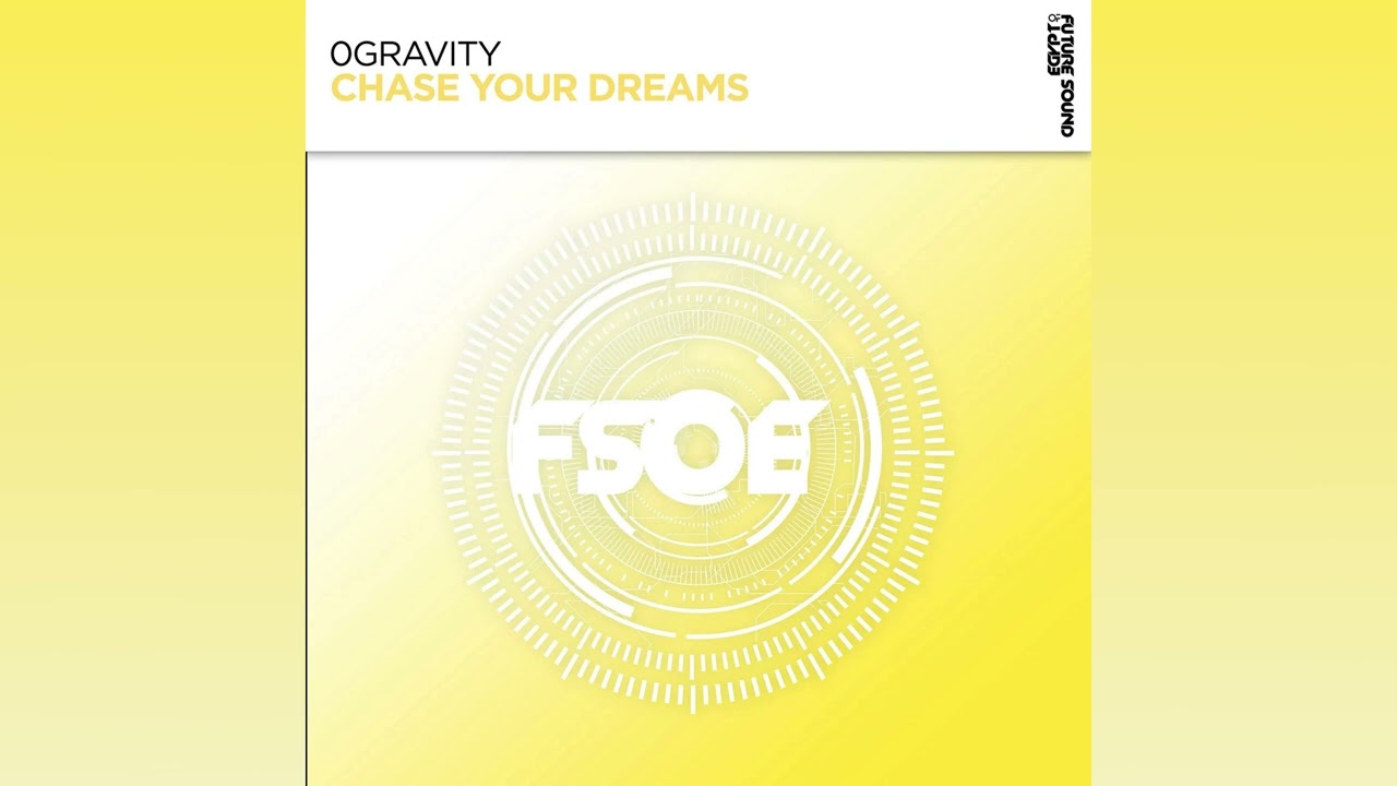 0Gravity - Chase Your Dreams (Extended Mix)