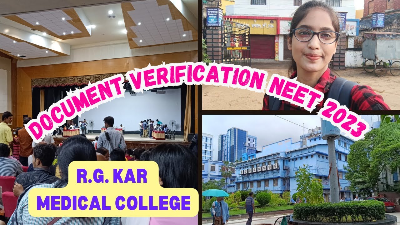 My Document Verification Day at R.G.KAR MEDICAL COLLEGE NEET 2023 ❤✨ | NEET Counselling | VLOG