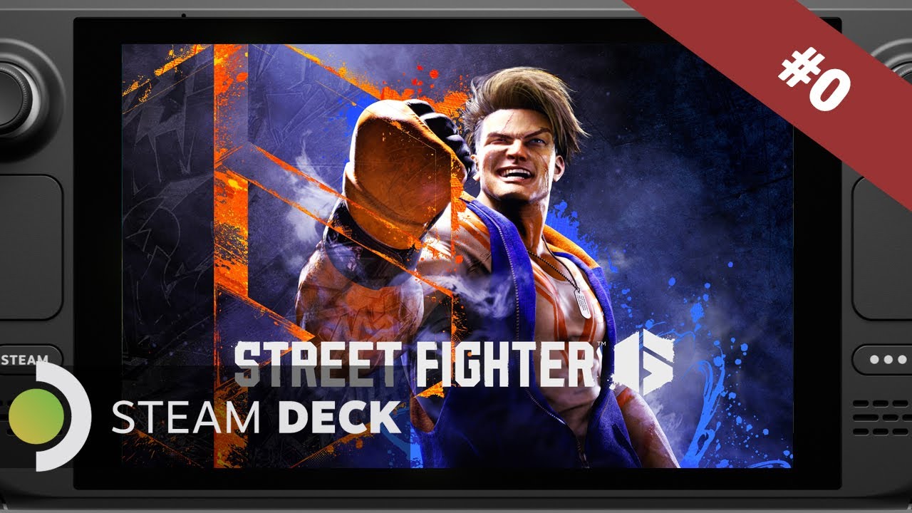 #0 [Steam Deck] Street Fighter 6 - Benchmark