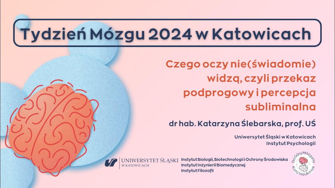 Czego oczy nie(świadomie) widzą - przekaz podprogowy i percepcja subliminalna | Katarzyna Ślebarska