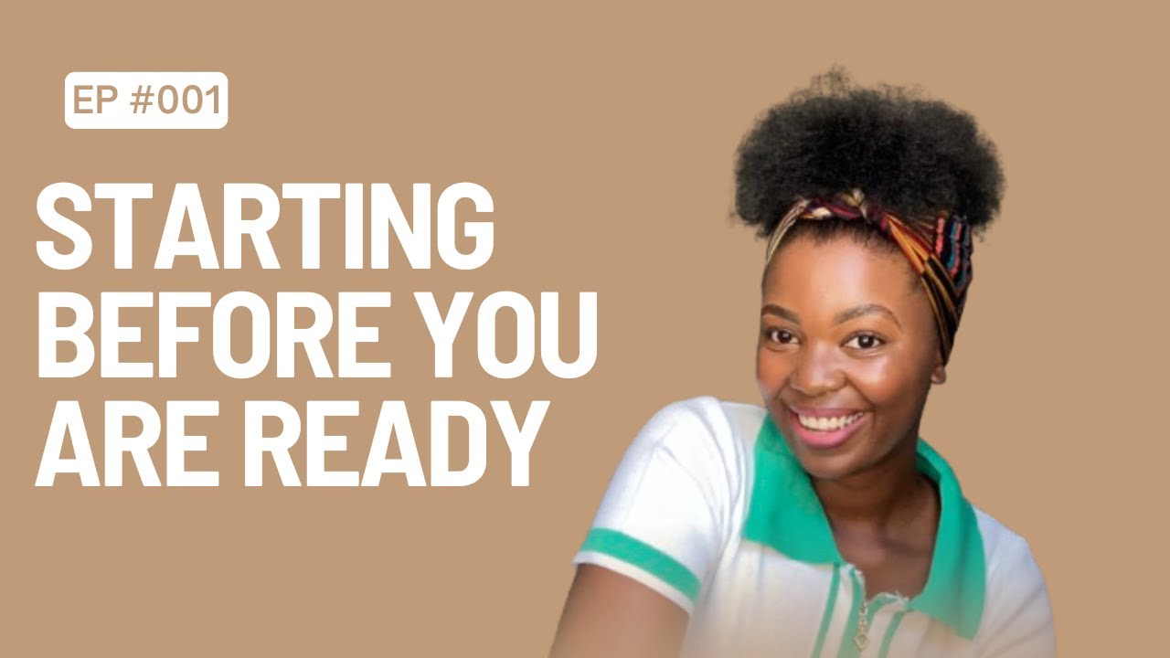 You will Never Feel Ready - START ANYWAY!