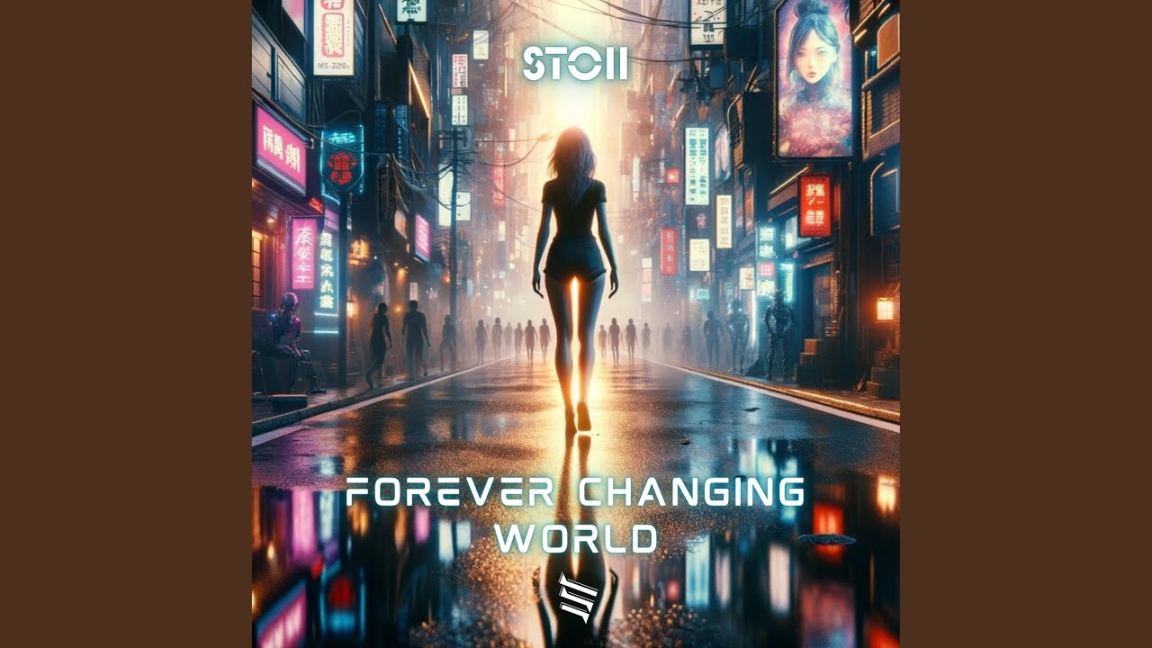 Forever Changing World
