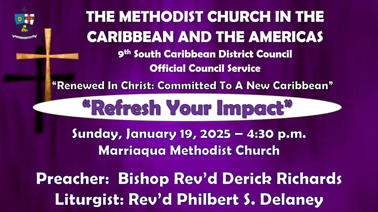 9th South Caribbean District MCCA Council Official Service