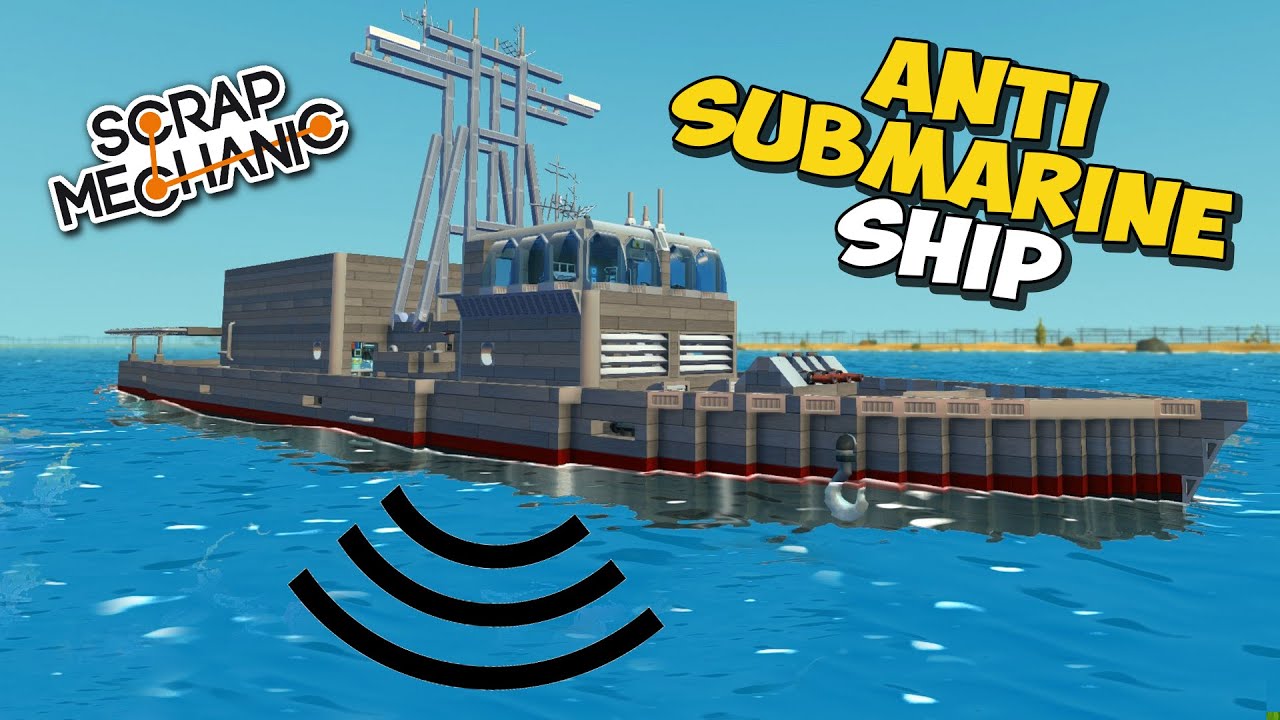 💥 ЗАПУСКАЮ МИНЫ С ПРОТИВОЛОДОЧНОГО КОРАБЛЯ 🚢 ОБЗОР ПОСТРОЕК в Scrap Mechanic 🔨 СКРАП МЕХАНИК 🔔