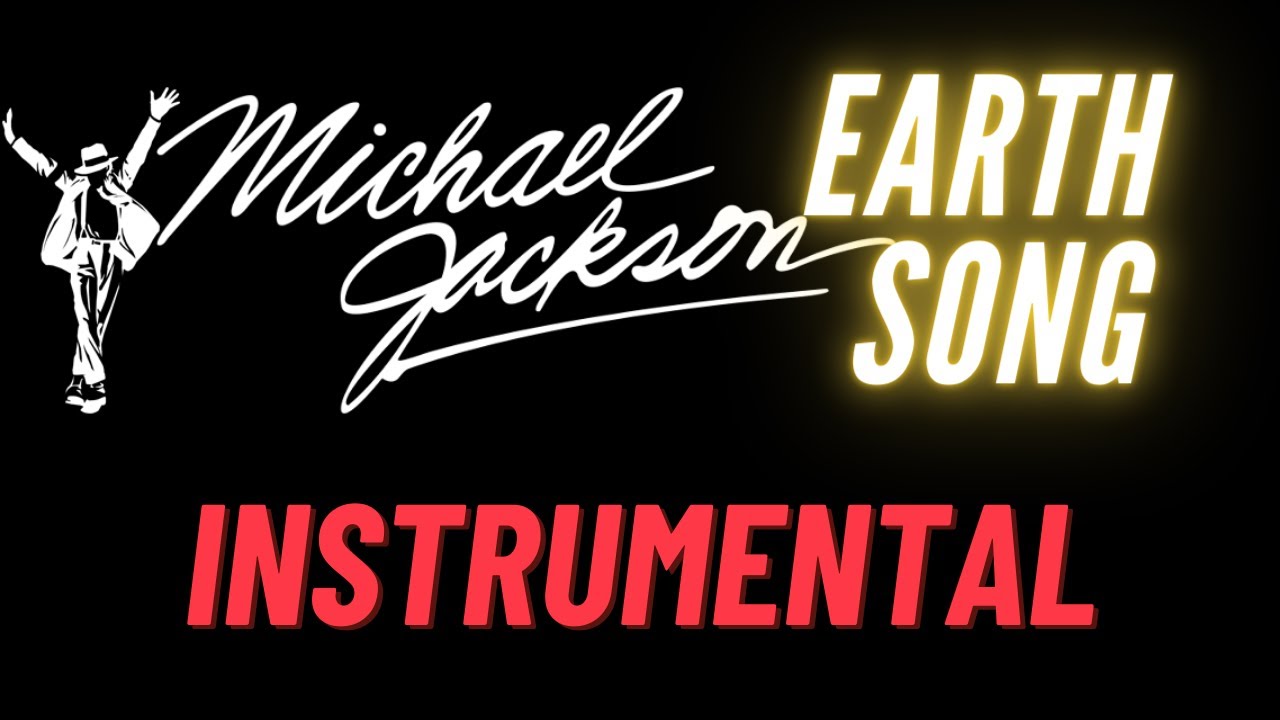 Earth Song (Michael Jackson) - INSTRUMENTAL BACKING TRACK