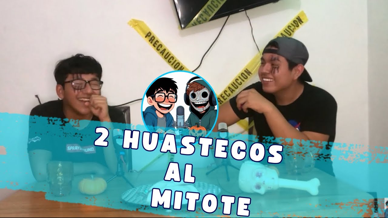 2 HUASTECOS AL MITOTE | MI TIA LA EMBRUJADA🧙‍♀️ | CAPITULO 3
