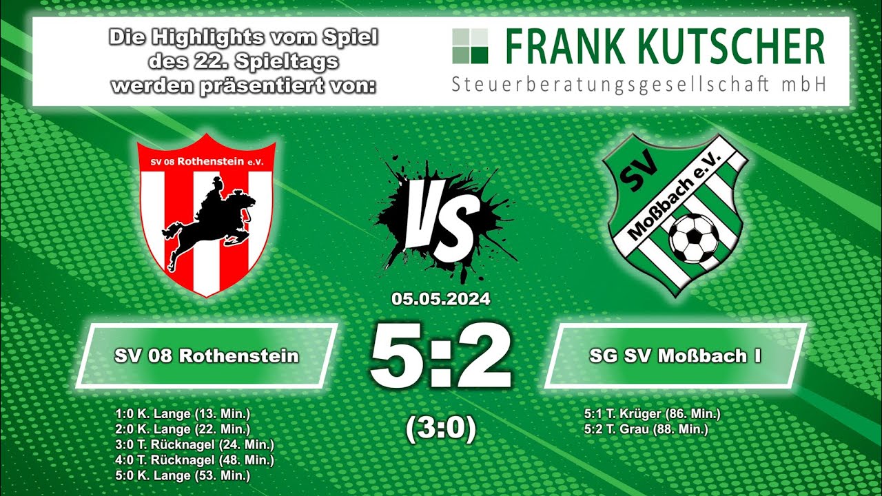 SV 08 Rothenstein - SG SV Moßbach I 5:2 (3:0) Highlights 05.05.2024