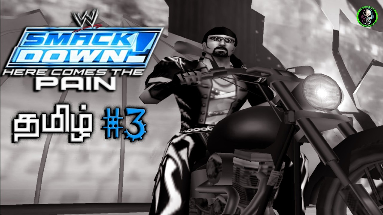 மல்யுத்தம் | WWE SmackDown Here Comes The Pain | Season Mode | Part-3 | Nostalgia | DarkTamilGamer