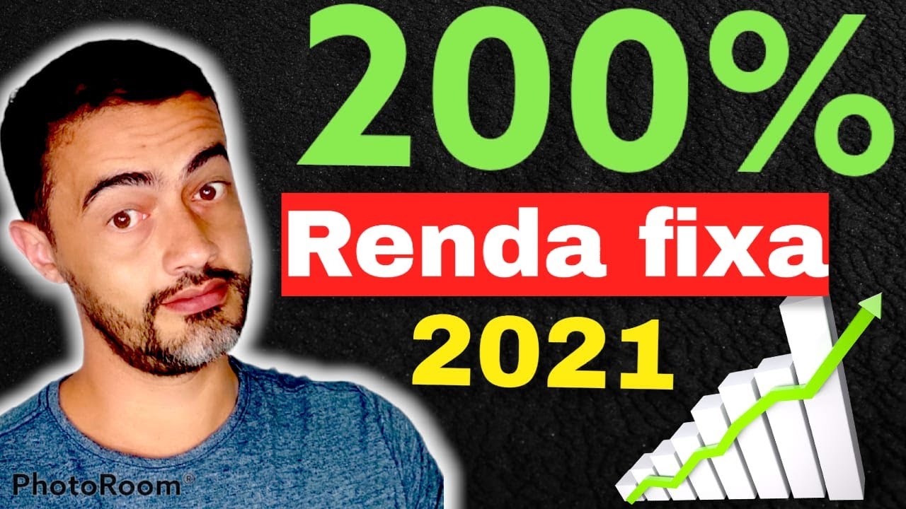 RENDA FIXA 2021. 6 OP&Ccedil;&Otilde;ES DE RENDA FIXA PARA INVESTIR EM 2021