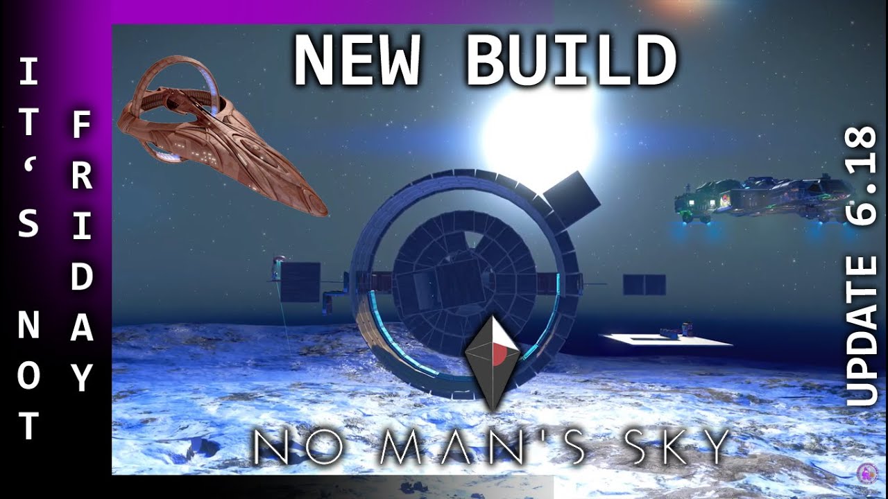 No Man's Sky - Not Friday - 11th Dec 2025 - New Build