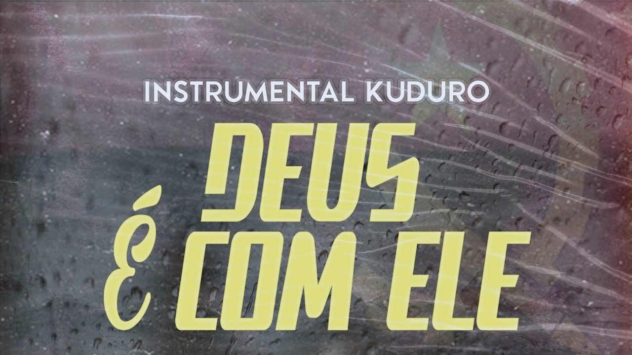 Deus É Com Ele - Instrumental KUDURO Melódico [Prod Djosne Beat]