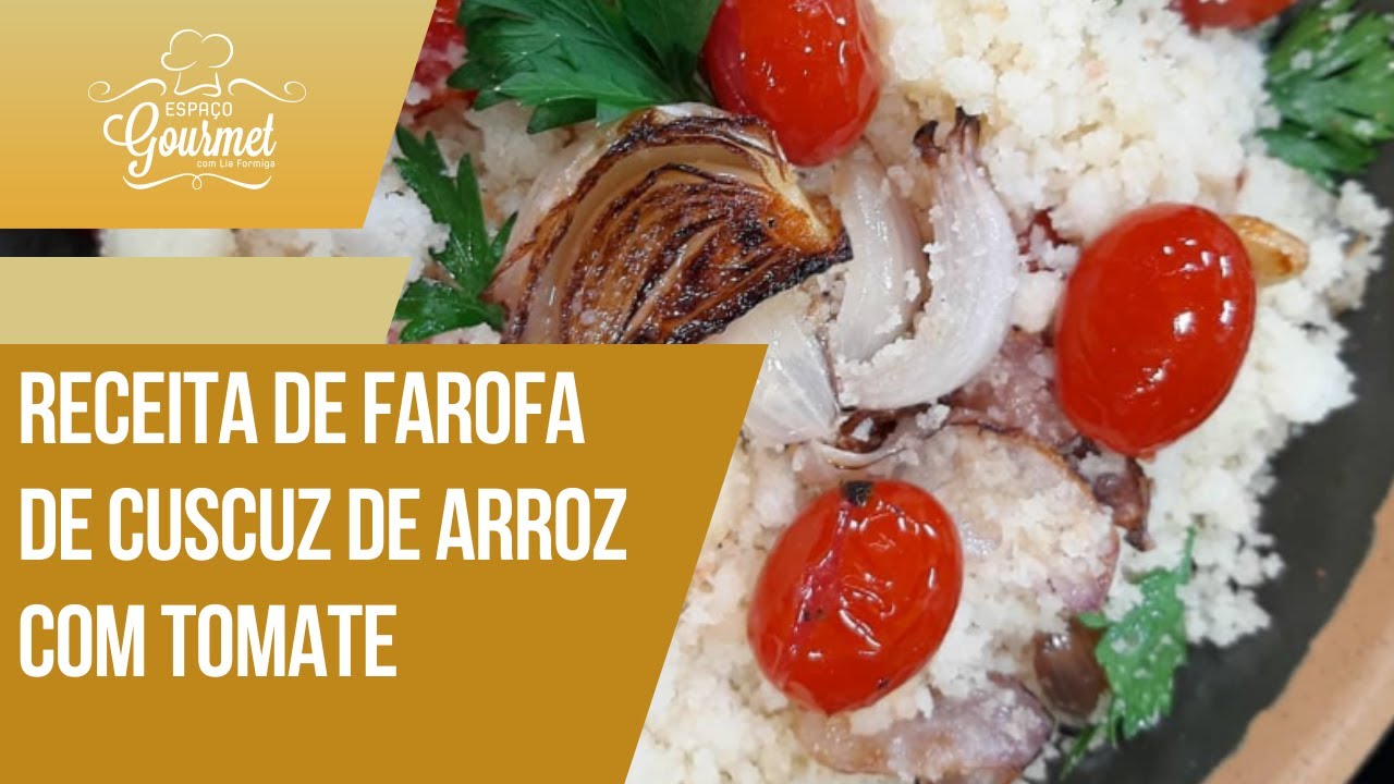 Receita de farofa de cuscuz de arroz com tomate e queijo coalho