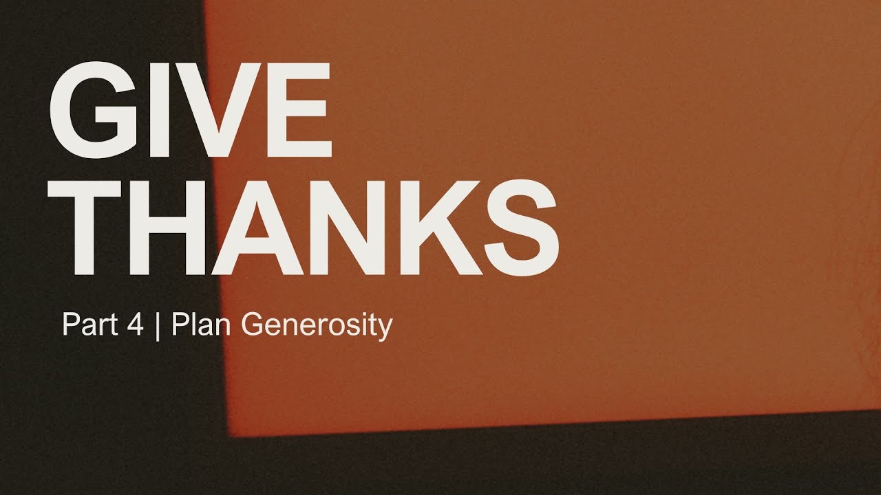 Give Thanks | Plan Generosity