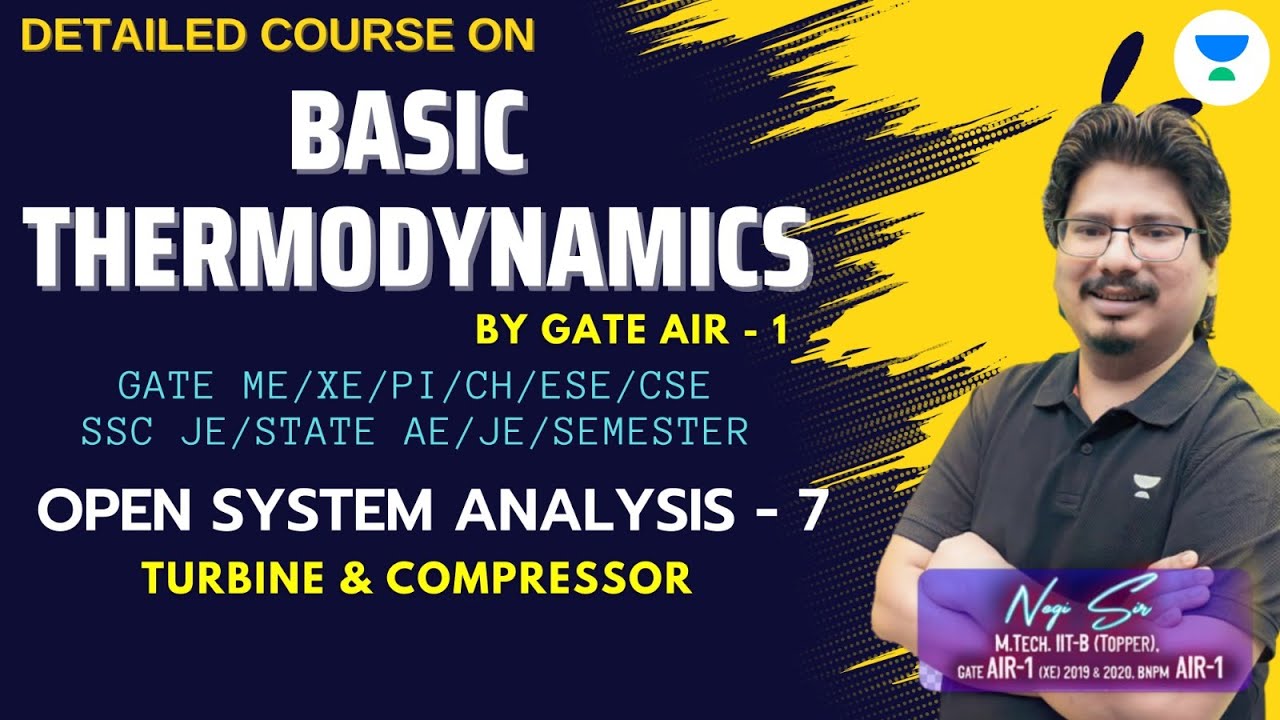 Turbine & Compressor | Thermodynamics 2.0 | By AIR-1 | K2K Batch #NegiSir