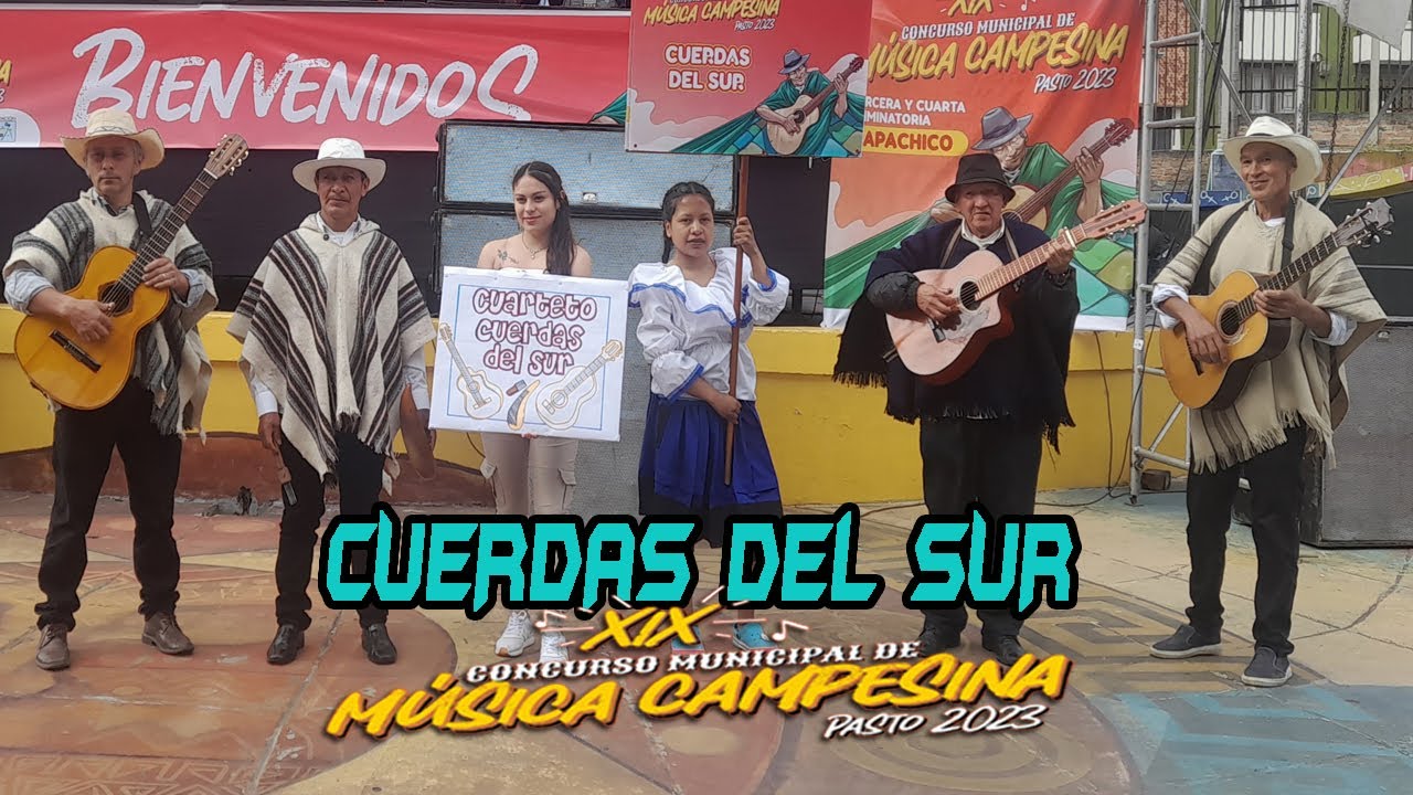 Cuerdas del Sur 🎸 Finalistas M&uacute;sica Campesina Pasto 2023