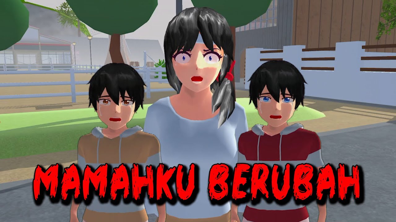 MAMAHKU BERUBAH || HORROR MOVIE SAKURA SCHOOL SIMULATOR