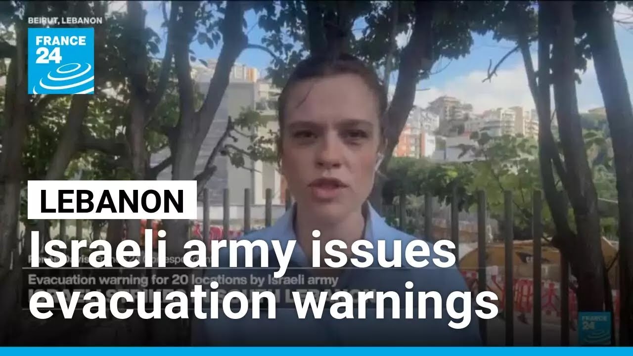 Lebanon reports strikes on south as Israel issues broad evacuation warnings &bull; FRANCE 24 English