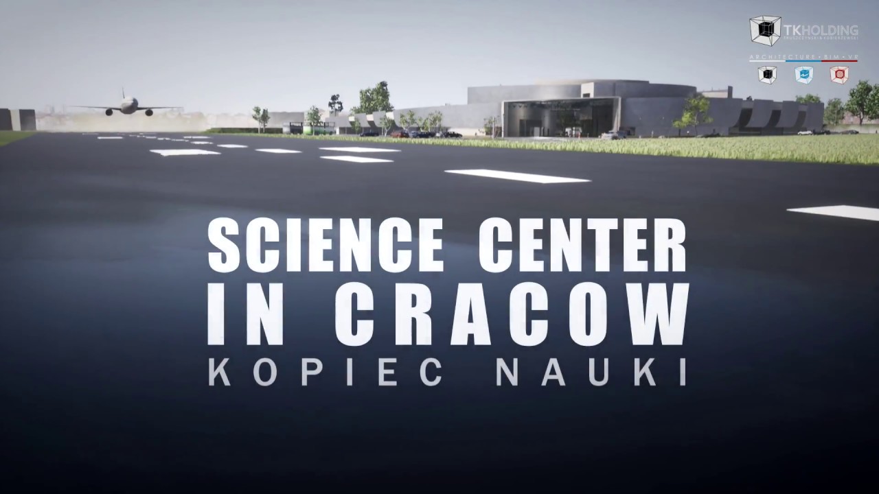 Małopolskie Centrum Nauki | Architektura | TKHolding