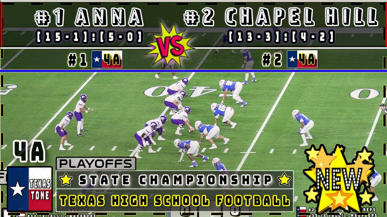 #1 Anna vs #2 Chapel Hill Football | [STATE CHAMPIONSHIP | FULL GAME]