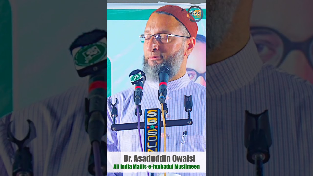 Br. Asaduddin Owaisi | Hemant Karkare | 26/11 Mumbai | Azmi Media