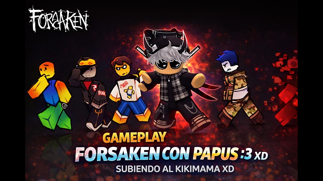 GAMEPLAY FORSAKEN CON PAPUS :3 (2)