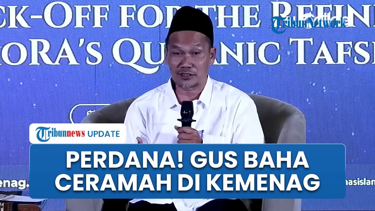 [FULL] Gus Baha Perdana Ceramah di Acara Kemenag hingga Buat Menteri Prabowo Tertawa